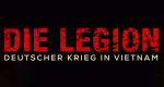 Die Legion - Deutscher Krieg in Vietnam (D, 2013 – )