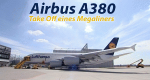 Airbus A380 - Take Off eines Megaliners (D, 2010 – )