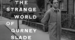 The Strange World of Gurney Slade (GB, 1960 – )