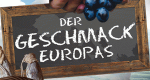 Der Geschmack Europas