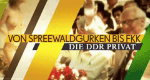 Von Spreewaldgurken bis FKK - Die DDR privat