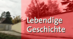 Lebendige Geschichte