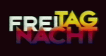 Freitagnacht
