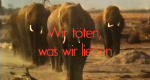 Wir töten, was wir lieben