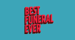 Best Funeral Ever