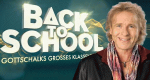 Back to School - Gottschalks großes Klassentreffen