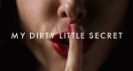 My Dirty Little Secret (USA, 2013 – )