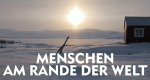 Menschen am Rande der Welt