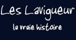 Les Lavigueur, la vraie histoire