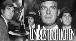 Die Unbestechlichen