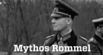 Mythos Rommel