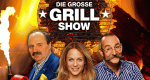 Die große Grillshow (D, 2013 – )