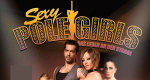 Sexy Pole Girls - Das Leben an der Stange