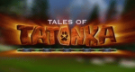 Tales of Tatonka