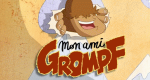 My Friend Grompf
