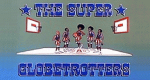 The Super Globetrotters