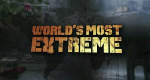 World's Most Extreme