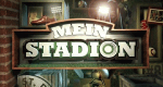 Mein Stadion (D, 2011 – )