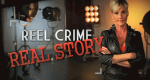 Reel Crime/Real Story