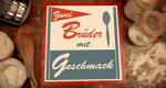 Zwei Brüder mit Geschmack