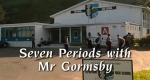 Seven Periods with Mr Gormsby