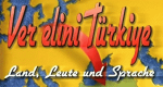 Türkei - Land, Leute und Sprache