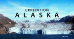 Expedition Alaska (USA, 2008 – )