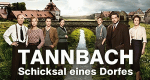 Tannbach - Schicksal eines Dorfes