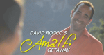 David Rocco's Amalfi Getaway (CDN, 2012 – )