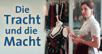 Unsere Tracht und die Macht