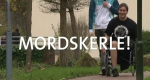 Mordskerle!