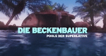 Die Beckenbauer - Pools der Superlative