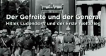 Hitler und Ludendorff - Der Gefreite und der General