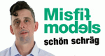Misfit Models - Schön schräg (D, 2015 – )