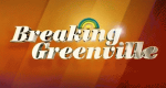 Breaking Greenville