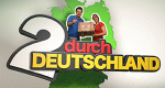 2 durch Deutschland (D, 2015 – )