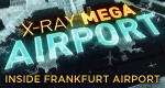 Inside Frankfurt Airport – Deutschlands größter Flughafen (GB/D, 2015 – )