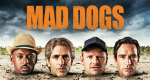Mad Dogs (USA, 2015 – )