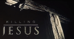 Killing Jesus (USA, 2015 – )