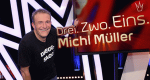 Drei. Zwo. Eins. Michl Müller