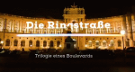 Die Wiener Ringstra&szlig;e