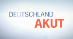 Deutschland Akut - Das Magazin (D, 2015 – )
