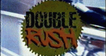 Double Rush