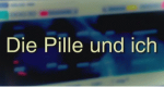 Die Pille