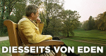 Diesseits von Eden