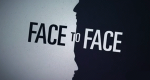 Face to Face