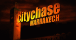 City Chase Marrakesch (CDN, 2008 – )
