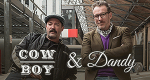 Cowboy & Dandy