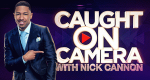 Caught on Camera with Nick Cannon