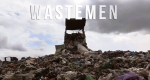 Wastemen